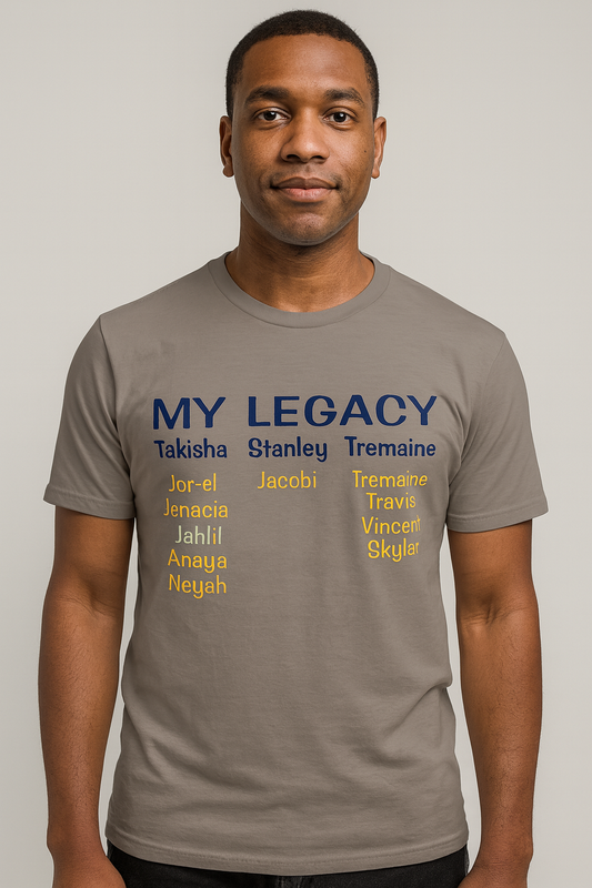 My Legacy T-Shirt